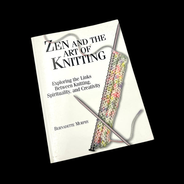 Zen and the Art of Knitting | Book