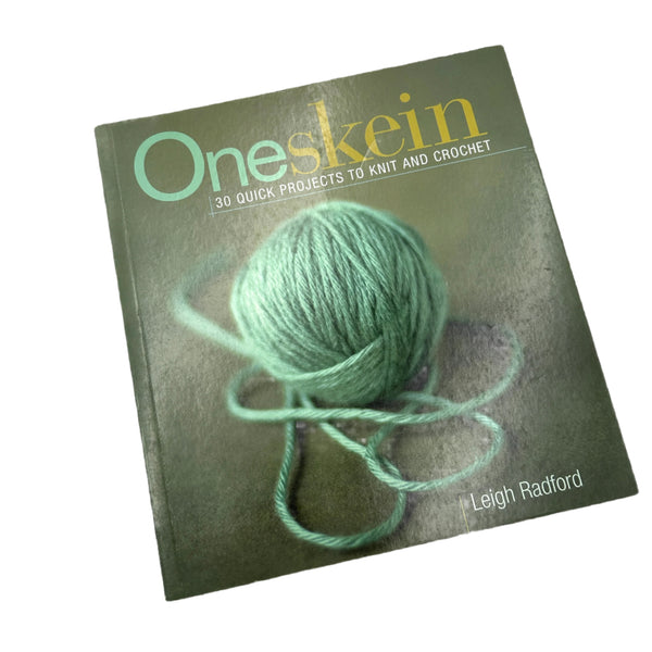 One Skein: 30 Quick Projects to Knit & Crochet | Book