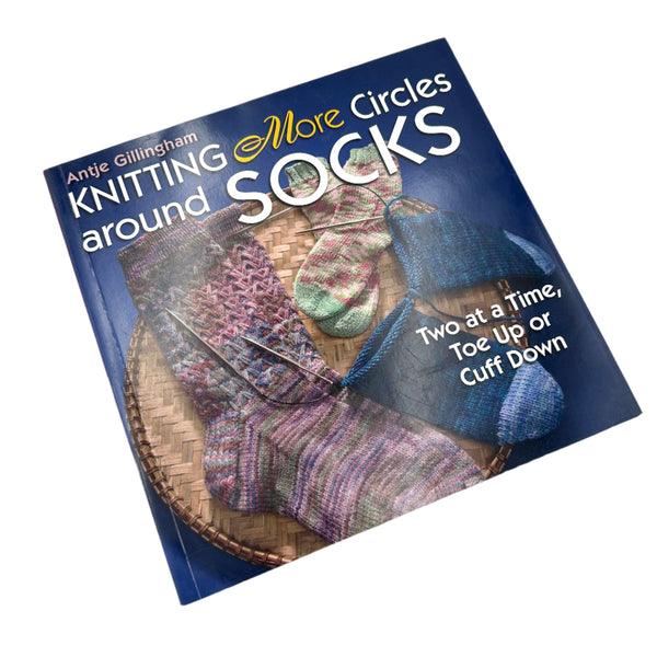 Knitting More Circles around Socks | Book