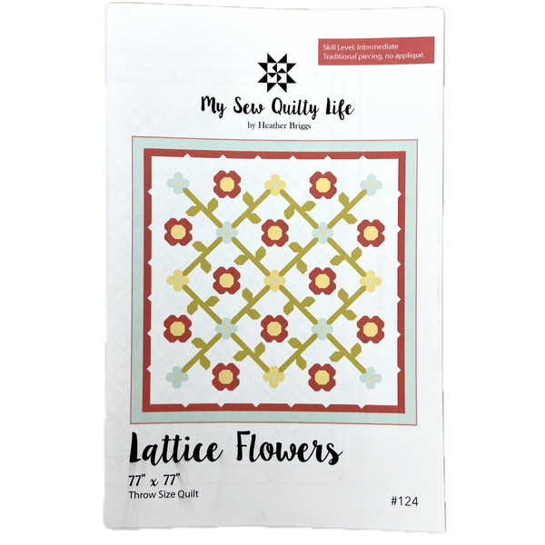 Lattice Flowers | My Sew Quilty Life | Quilt Pattern